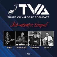 TVA - Trupa Cu Valoare Adaugata - Fa-Ti Timp
