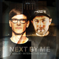 Neelix & Interactive Noise - Next By Me