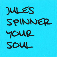 Jules Spinner - Your Soul