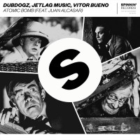 Dubdogz, Jetlag Music & Vitor Bueno, Juan Alcasar - Atomic Bomb