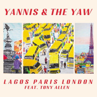 Yannis & The Yaw, Tony Allen - Walk Through Fire
