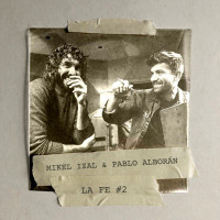 Mikel Izal & Pablo Alborán - La fe #2