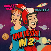 Orietta Berti, Fiorello - Una vespa in 2
