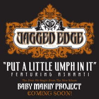 Jagged Edge, Ashanti - Put a Little Umph In It