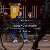 BL3SS & CamrinWatsin, bbyclose - Kisses