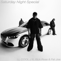 LL COOL J, Rick Ross , Fat Joe - Saturday Night Special
