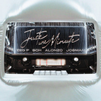 ZEG P, Alonzo, Josman , SCH - Juste une minute