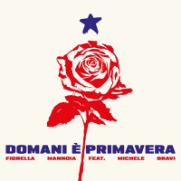 Fiorella Mannoia, Michele Bravi - DOMANI È PRIMAVERA