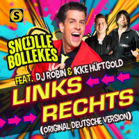 Snollebollekes, DJ Robin , Ikke Hüftgold - Links Rechts