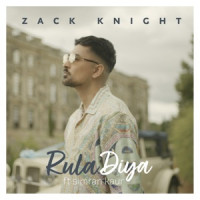 Zack Knight, Simran Kaur - Rula Diya