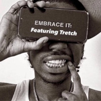 Tretch, Ndotzz - Embrace Itt  [Remix]