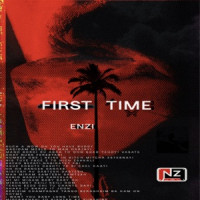 enzi - First Time