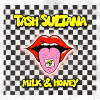 Tash Sultana - Milk & Honey