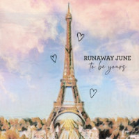 Runaway June - To Be Yours