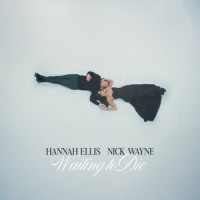 Hannah Ellis & Nick Wayne - Waiting to Die