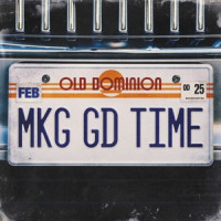 Old Dominion - Making Good Time