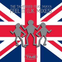 The Tamperer, Maya - Feel It