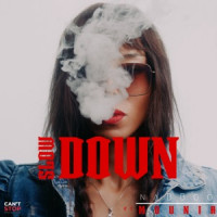 naBBoo, Mounia - Slow Down  [Dans mes bras]