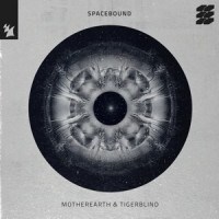 MotherEarth & Tigerblind - Spacebound