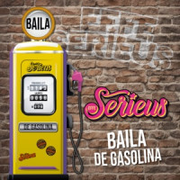 Effe Serieus - Baila de Gasolina