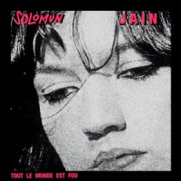 Jain & Solomun - Tout le monde est fou