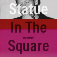 Kae Tempest - Statue In The Square