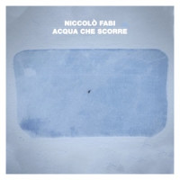 Niccolò Fabi - Acqua che scorre
