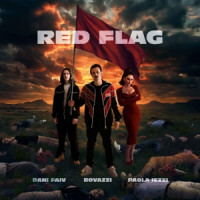Fabio Rovazzi, Paola Iezzi & Dani Faiv - RED FLAG