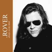 Rover - Always on My Mind