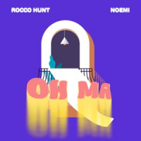Rocco Hunt & Noemi - OH MA