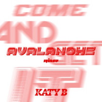 Katy B - Avalanche