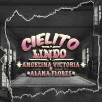 Angelina Victoria & Alana Flores - Cielito Lindo
