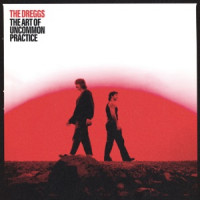 The Dreggs - Conquer The World