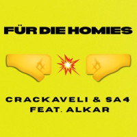 Crackaveli & Sa4, Alkar - Für die Homies