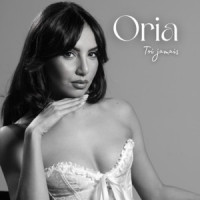 Oria - Toi jamais