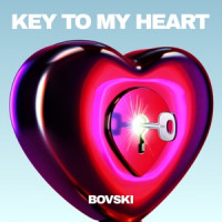 BOVSKI - Key to My Heart
