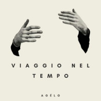 Agelo - Viaggio nel tempo