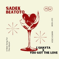 Beatoto - L'Ghayta (You've Got the Love Edit)