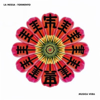 La Messa & Tormento - Musica Vera