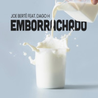 Joe Berte', D**o H - Emborrachado