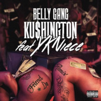 Belly Gang Kushington & YKNIECE - Friend Do Remix
