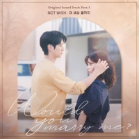NCT WISH - If you love me let me know (Would You Marry Me? : Original Television Soundtrack)