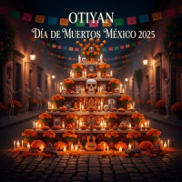 Otiyan - Día de Muertos México 2025