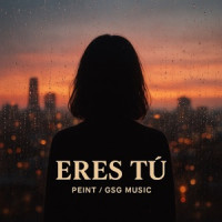Peint - Eres tú